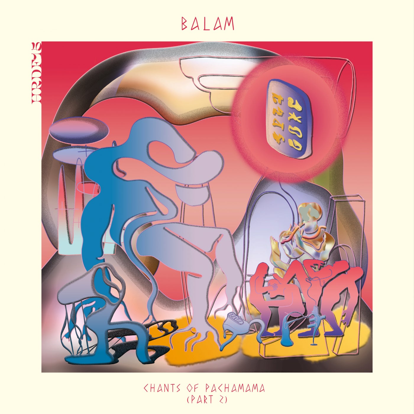 Balam - Chants Of Pachamama, Pt. 2 [HRDF015]